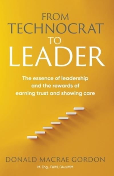 Cover for Donald Macrae Gordon · From Technocrat to Leader 2019 (Paperback Book) (2019)