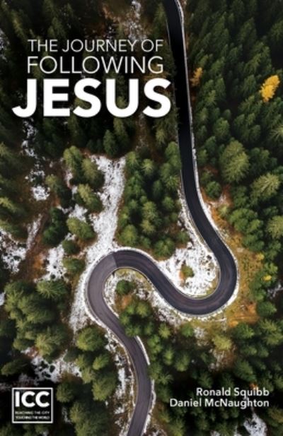 The Journey of Following Jesus - Ronald Squibb - Books - Morning Joy Media - 9781937107710 - September 1, 2022