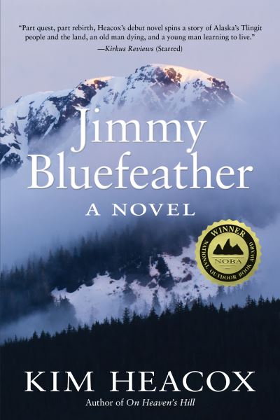 Cover for Kim Heacox · Jimmy Bluefeather (Paperback Book) (2016)