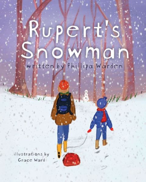 Cover for Phillipa Warden · Rupert's Snowman (Paperback Book) (2020)