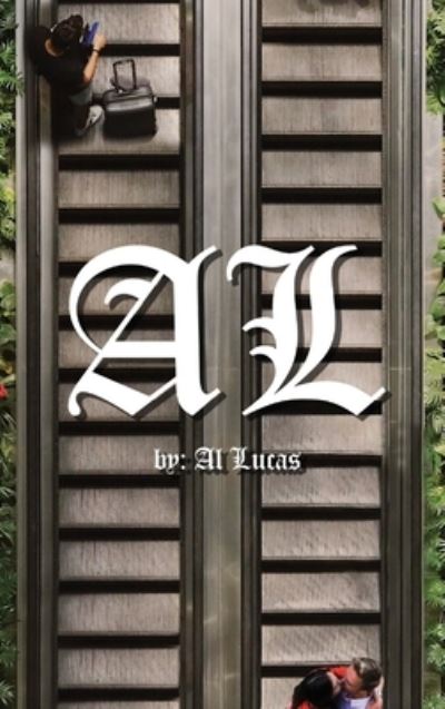 Cover for Al Lucas · Al (Hardcover bog) (2021)