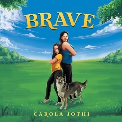 Cover for Jothi Carola · Brave (Paperback Book) (2021)