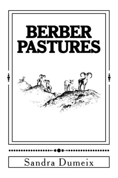 Cover for Sandra Dumeix · Berber Pastures (Paperback Bog) (2017)