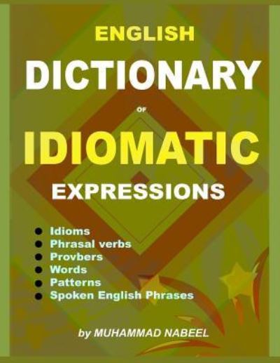 Cover for Muhammad Nabeel · English Dictionary of Idiomatic Expressions (Paperback Book) (2018)