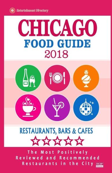 Cover for Larry J Haigh · Chicago Food Guide 2019 (Paperback Book) (2018)