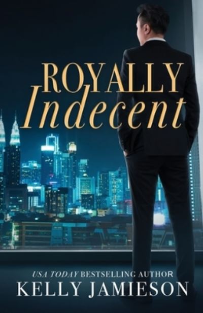 Cover for Kelly Jamieson · Royally Indecent (Bok) (2022)