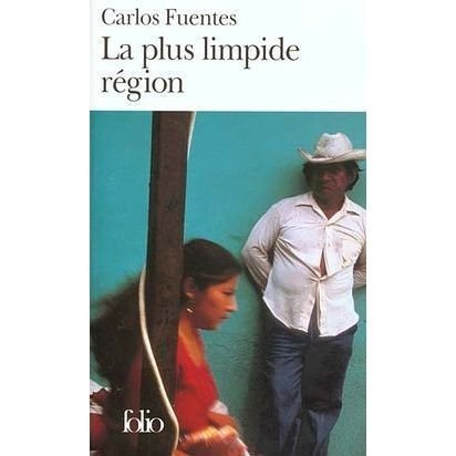 Cover for Carlos Fuentes · Plus Limpide Region (Folio) (French Edition) (Paperback Bog) [French edition] (1982)