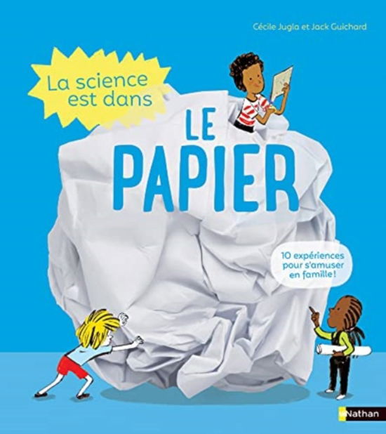 Cover for Cecile Jugla · La science est dans le papier (Hardcover Book) (2020)