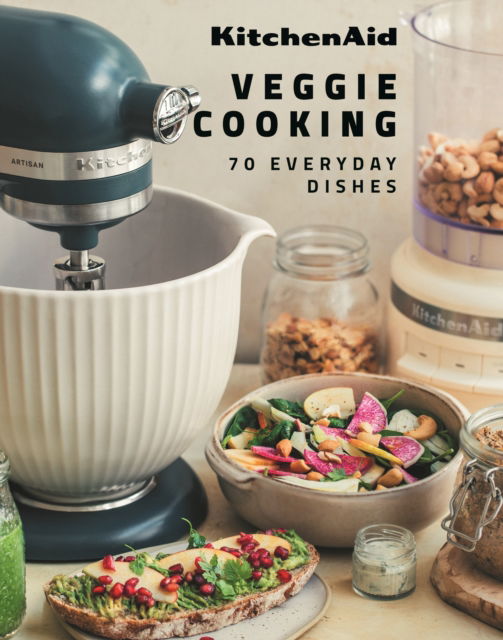 Cover for KitchenAid · KitchenAid Veggie Cooking: 70 Everyday Recipes (Hardcover Book) (2024)