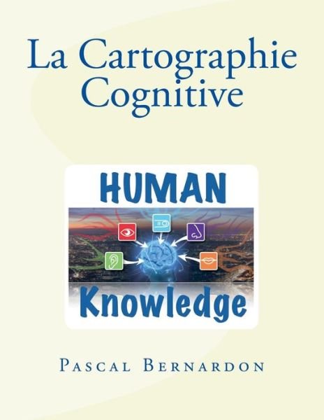 Cover for Pascal Bernardon · La Cartographie Cognitive (Paperback Book) (2015)