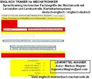 Cover for Markus Wagner · Deutsch- Englisch Trainer Fr Mechatroniker / Elektroniker + Robotertechnik. Sprachtraining Von Technischen Woerterbuch-fachbegriffen/ Dictionary of Technical-terms Mechatronics / Electronics / Robots (Muendliches Und Schriftliches Lernen Nach Karteikarten (N/A) (2008)