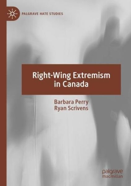 Cover for Barbara Perry · Right-Wing Extremism in Canada - Palgrave Hate Studies (Paperback Book) [1st ed. 2019 edition] (2020)