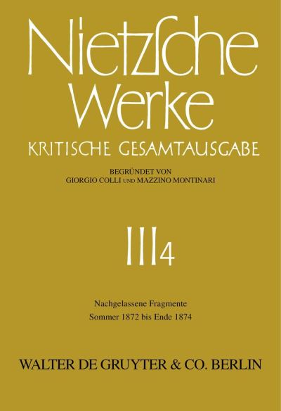 Nachgelassene Fragmente Somme - Nietzsche - Other -  - 9783110074710 - December 1, 1977