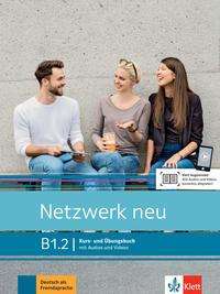 Dengler · Netzwerk neu in Teilbanden: Kurs- und  Ubungsbuch B1.2 mit Audios und Videos (Paperback Book) (2021)