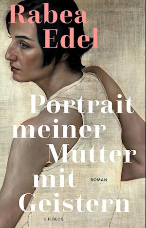 Cover for Rabea Edel · Portrait meiner Mutter mit Geistern (Book) (2025)