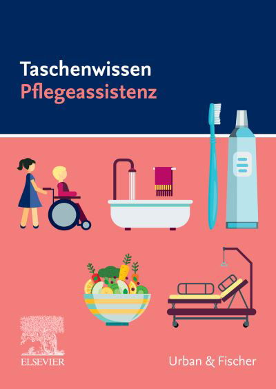 Cover for Elsevier Gmbh · Taschenwissen Pflegeassistenz (Paperback Book) (2021)