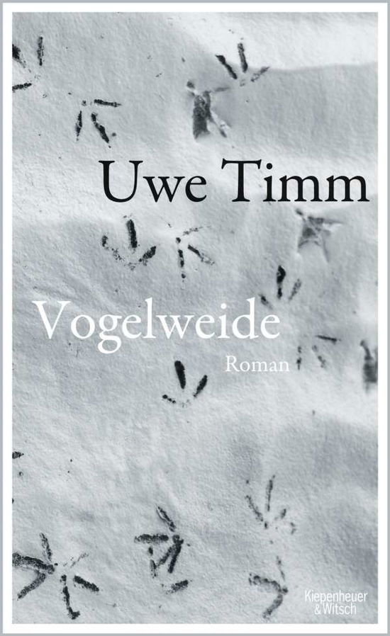 Vogelweide - Timm - Książki -  - 9783462045710 - 