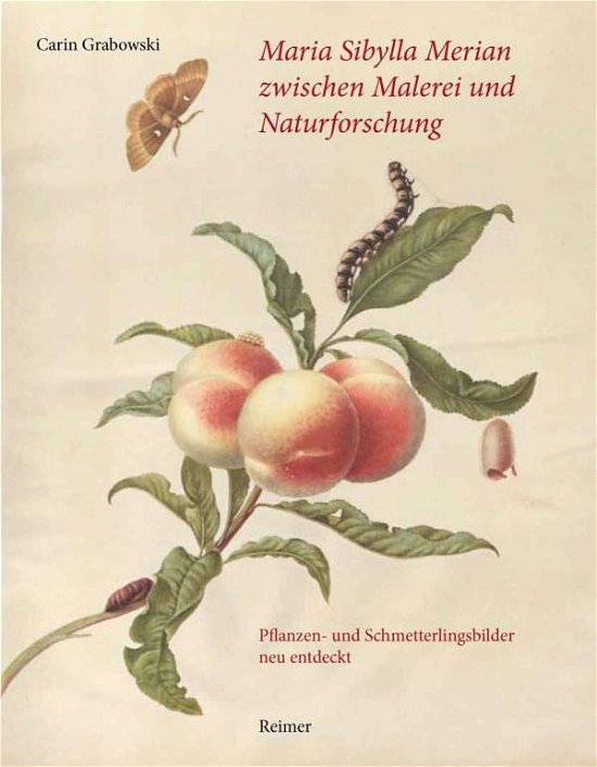 Cover for Grabowski · Maria Sibylla Merian zwischen (Book)