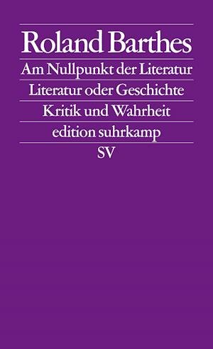 Cover for Roland Barthes · Edit.Suhrk.2471 Barthes.Nullpunkt; Lit. (Bok)