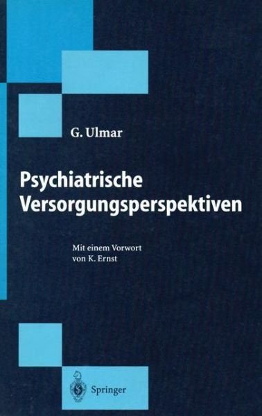 Cover for G Ulmar · Psychiatrische Versorgungsperspektiven (Paperback Bog) (1994)