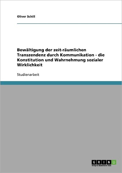 Cover for Schill · Bewältigung der zeit-räumlichen (Book) [German edition] (2013)