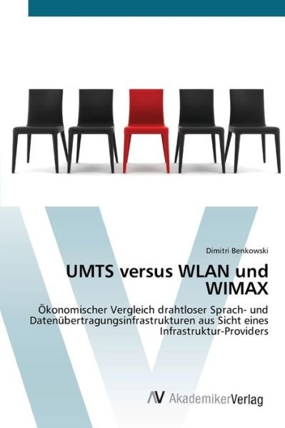 Cover for Benkowski · UMTS versus WLAN und WIMAX (Book) (2012)