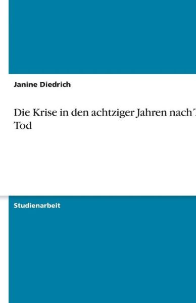 Cover for Diedrich · Die Krise in den achtziger Jah (Book) [German edition] (2013)