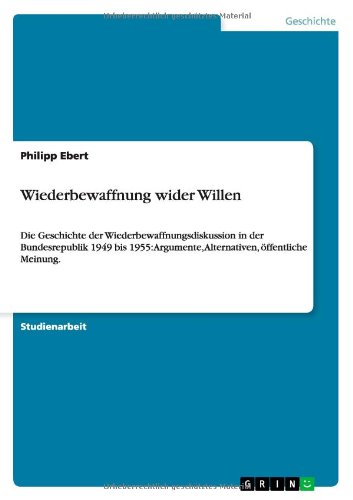 Cover for Ebert · Wiederbewaffnung wider Willen (Book) [German edition] (2010)