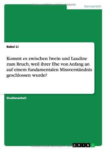 Kommt es zwischen Iwein und Laudine - Li - Böcker - GRIN Verlag - 9783656044710 - 4 november 2011