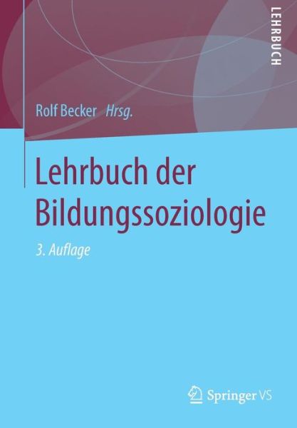Cover for Lehrbuch Der Bildungssoziologie (Paperback Book) [3rd 3., Aktualisierte Und Uberarbeitete Aufl. 2017 edition] (2017)