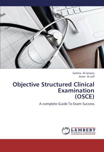 Cover for Amer Al Saif · Objective Structured Clinical  Examination  (Osce): a Complete Guide to Exam Success (Paperback Book) (2012)