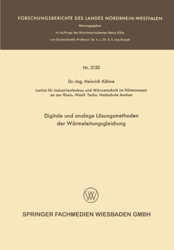 Cover for Heinrich Koehne · Digitale Und Analoge Loesungsmethoden Der Warmeleitungsgleichung - Forschungsberichte Des Landes Nordrhein-Westfalen (Paperback Bog) [1970 edition] (1970)
