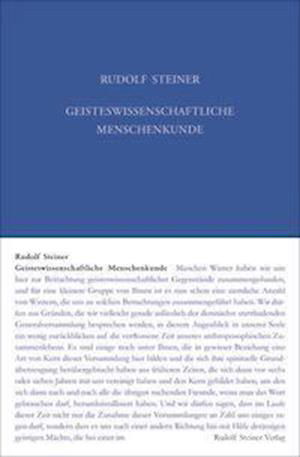 Cover for Rudolf Steiner · Geisteswissenschaftliche Menschenkunde (Gebundenes Buch) (2021)