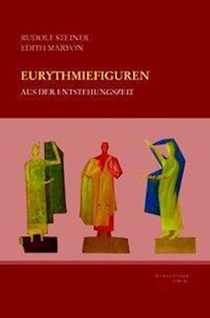 Cover for Steiner · Eurythmiefiguren aus der Entste (Book)