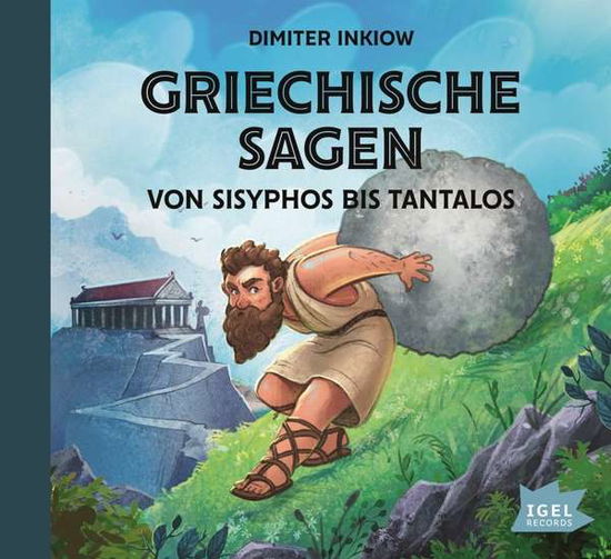 Cover for Inkiow,dimiter; Inkiow,susanne · Griechische Sagen. Von Sisyphos Bis Tantalos (CD) (2020)