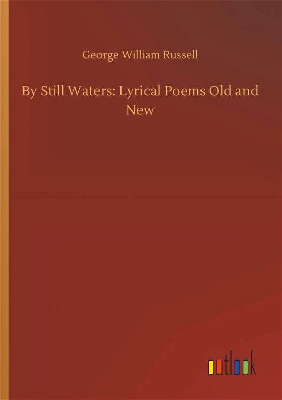 Cover for Russell · By Still Waters: Lyrical Poems (Bog) (2018)