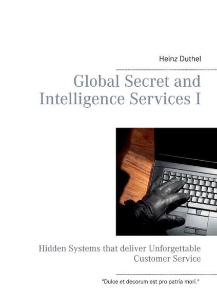 Cover for Heinz Duthel · Global Secret and Intelligence Services I (Paperback Book) (2014)
