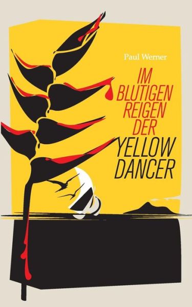 Cover for Paul Werner · Im Blutigen Reigen Der Yellow Dancer (Paperback Book) (2018)