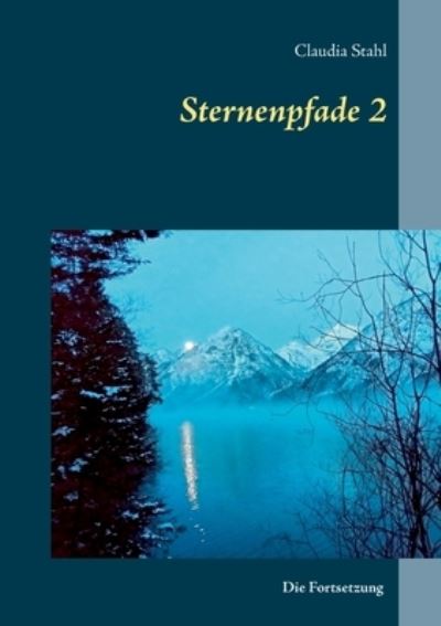 Cover for Claudia Stahl · Sternenpfade 2 (Paperback Book) (2021)