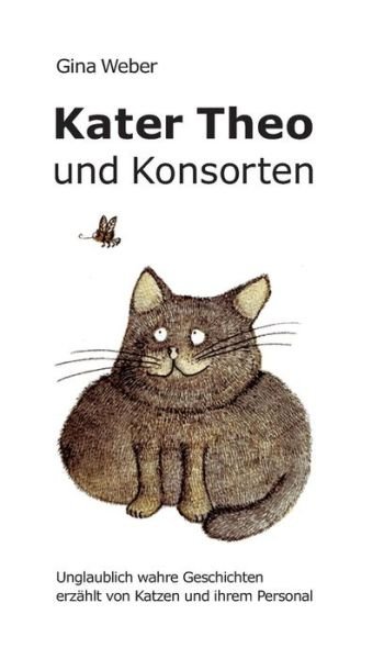 Cover for Weber · Kater Theo und Konsorten (Bok) (2018)