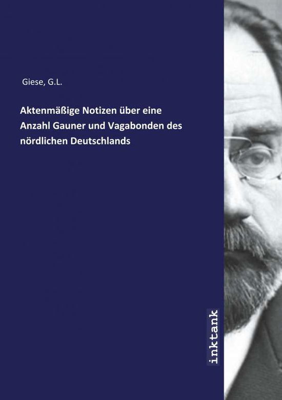 Cover for Giese · Aktenmäßige Notizen über eine Anz (Bog)