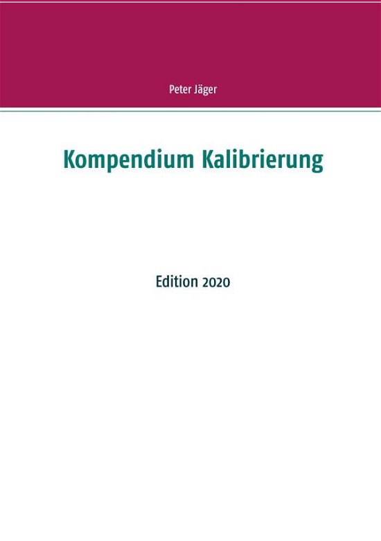 Cover for Jäger · Kompendium Kalibrierung (Bok) (2020)