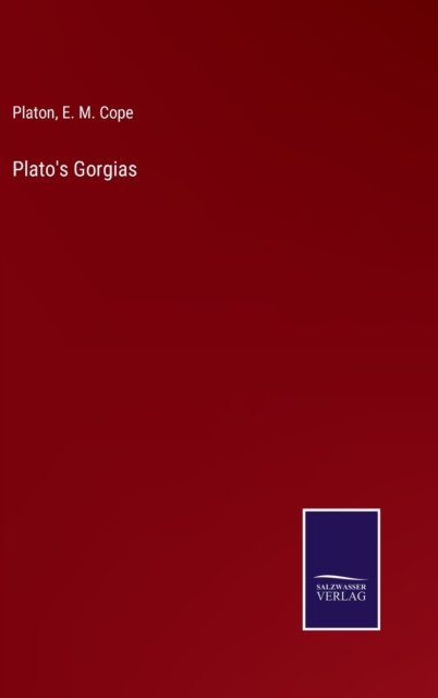 Plato's Gorgias - Platon - Books - Bod Third Party Titles - 9783752582710 - March 10, 2022