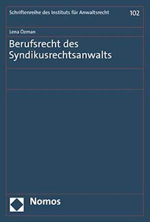 Cover for Lena Özman · Berufsrecht des Syndikusrechtsanwalts (Book) (2023)