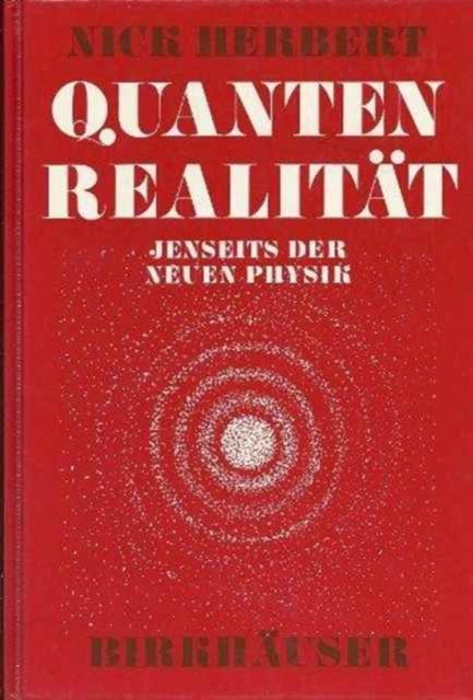 Cover for Brian Herbert · Quantenrealitat: Jenseits Der Neuen Physik (Innbunden bok) (1987)