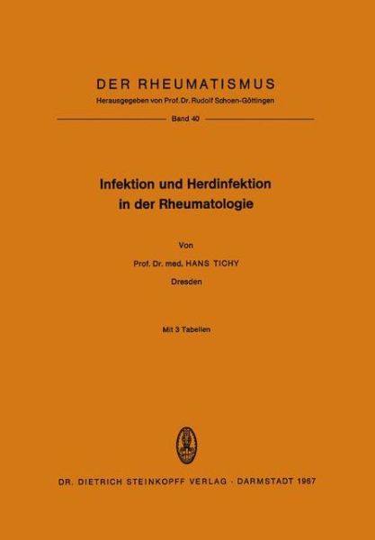 Cover for Hans Tichy · Infektion und Herdinfektion in der Rheumatologie - Der Rheumatismus (Paperback Book) [German edition] (1967)