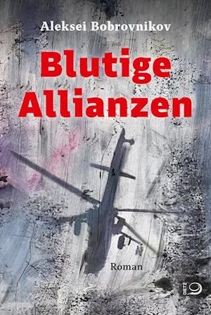 Cover for Aleksei Bobrovnikov · Blutige Allianzen (Book) (2024)