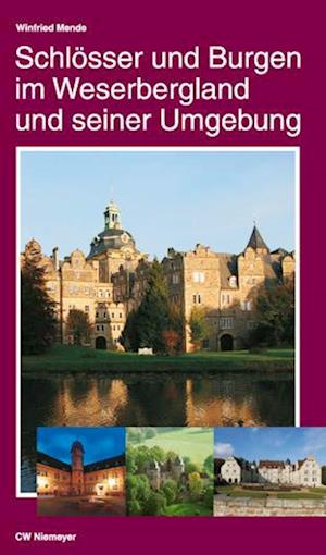 Cover for Winfried Mende · Schlösser und Burgen im Weserbergland und seiner Umgebung (Paperback Book) (2015)