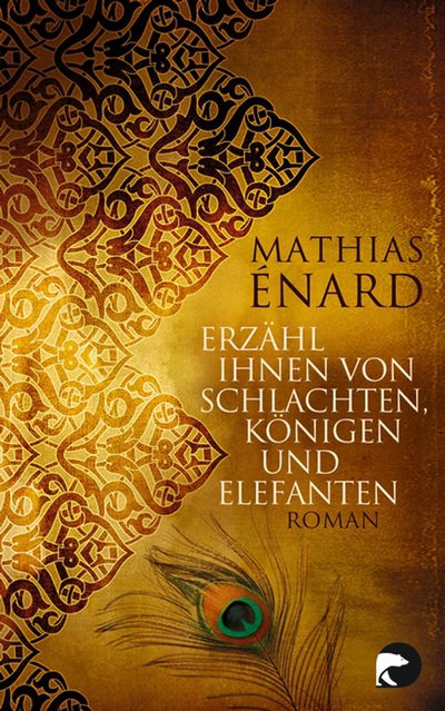 Cover for Mathias Enard · Erzahl Ihnen von Schlachten, Konigen und Elefanten (Pocketbok) (2013)