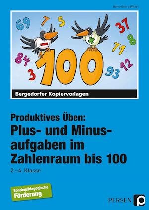 Cover for Hans-Georg Witzel · Plus- und Minusaufgaben im Zahlenraum bis 100 (Paperback Bog) (2017)